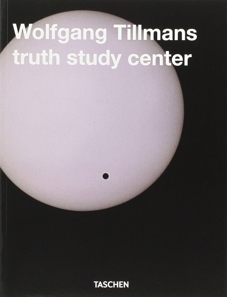 Wolfgang Tillmans truth study center
