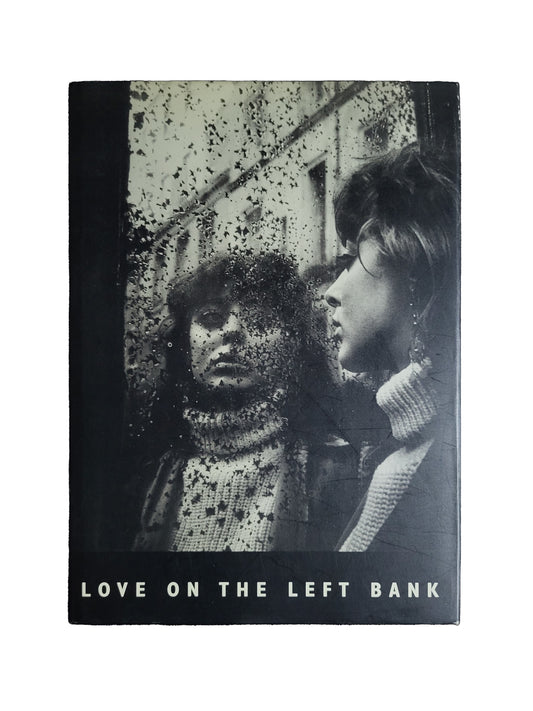 LOVE ON THE LEFT BANK  Ed Van Der Elsken