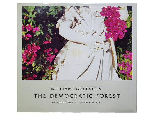 William Eggleston The Democratic Forest