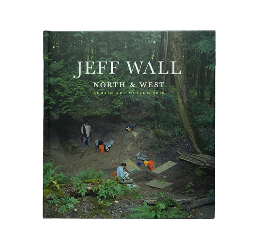 Jeff Wall: North and West