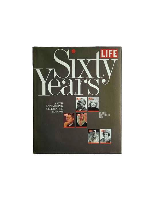 Life Sixty Years：A 60th Anniversary Celebration 1936-1996