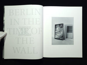 Contact Sheet 129：Berlin in the Time of the Wall, John Gossage