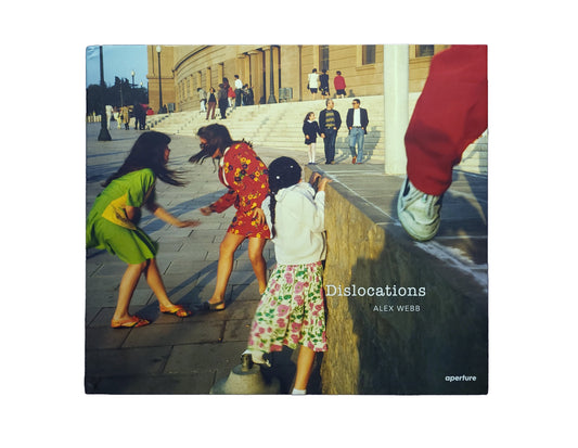 Alex Webb Dislocations