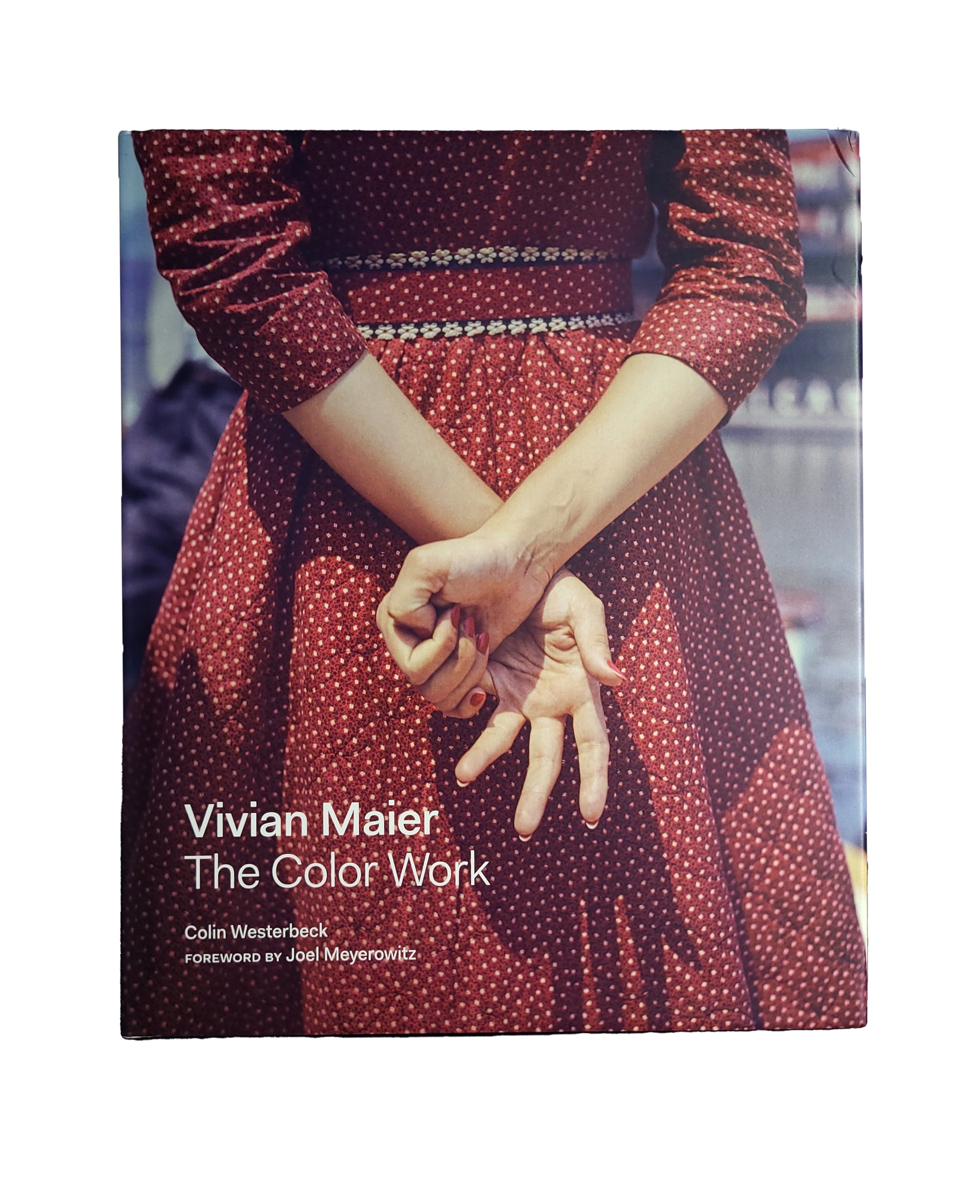 Vivian Maier The Color Work