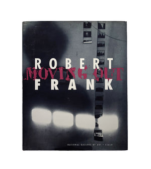 Robert Frank MOVING OUT