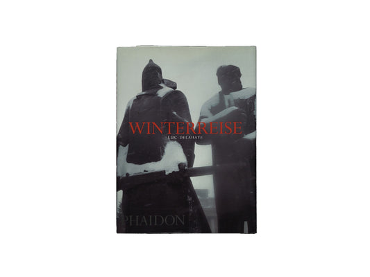 Winterreise / Luc Delahaye