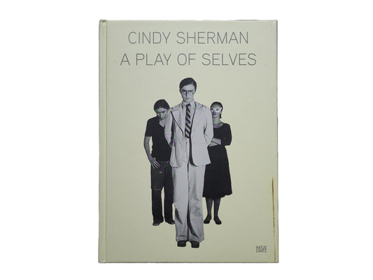 A Play of Selves / Cindy Sherman