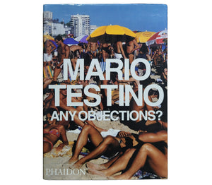 Any Objections？ / Mario Testino