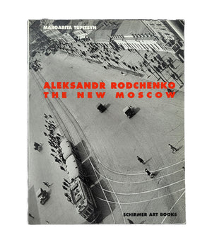 Aleksandr Rodchenko The New Moscow