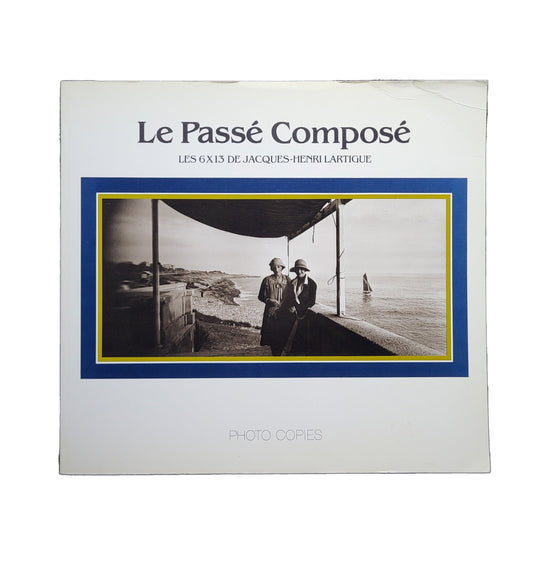 Le Passe Compose / Jacques Henri Lartigue