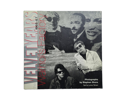 The Velvet Years: Warhol's Factory 1965-67 / Stephen Shore