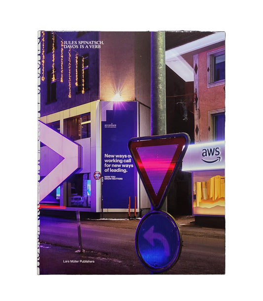 Davos Is a Verb / Jules Spinatsch