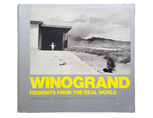 Winogrand Figments from the Real World / Garry Winogrand