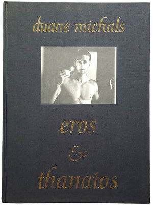 Eros & Thanatos / Duane Michals