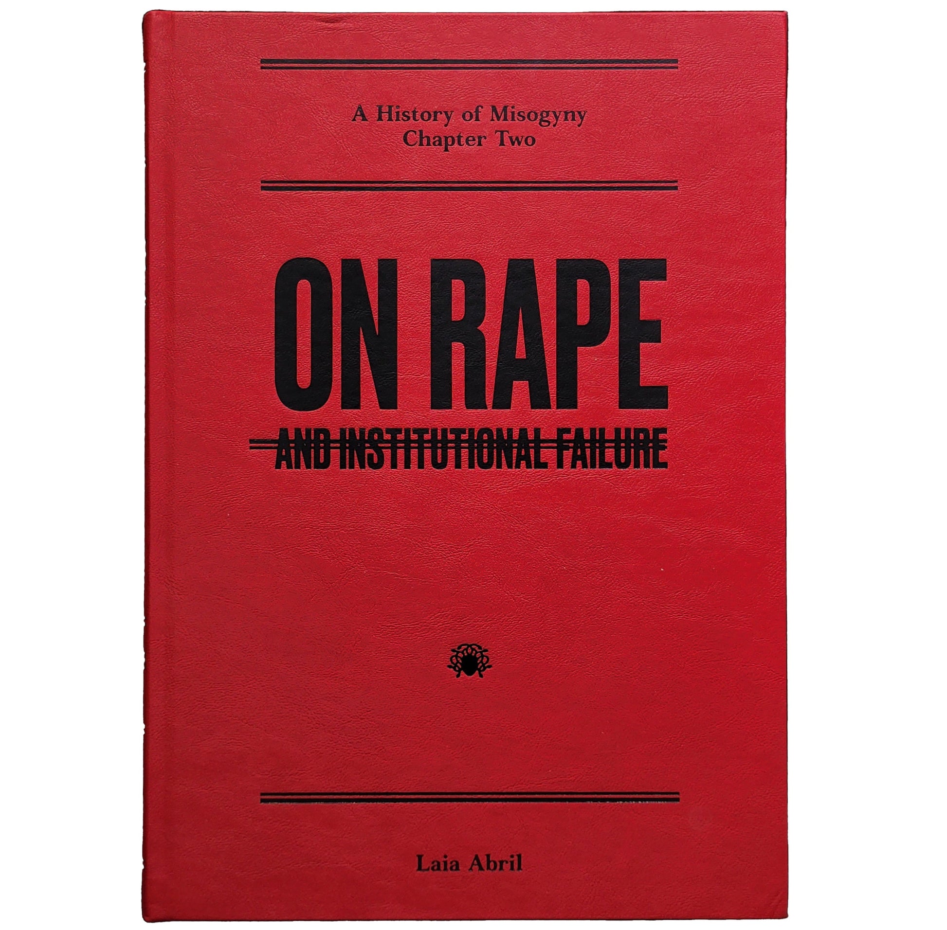 On Rape: And Institutional Failure / Laia Abril 