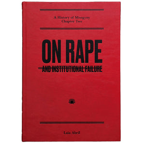 On Rape: And Institutional Failure / Laia Abril 