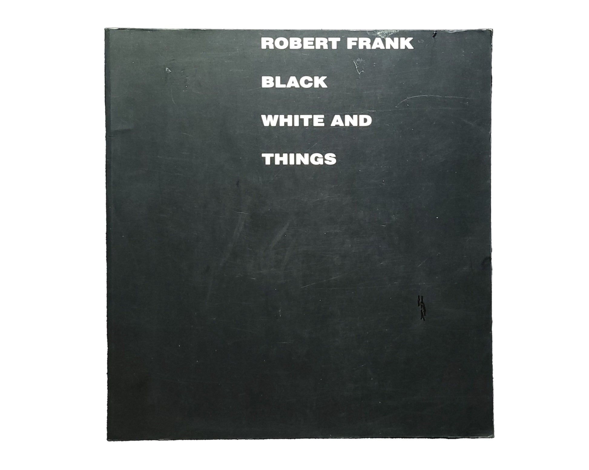 Black White And Things- Robert Frank