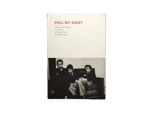 Pull My Daisy / Robert Frank