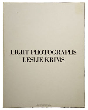 Eight Photographs / Leslie Krims 