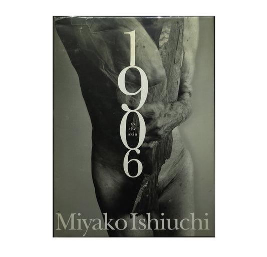 1906 to the skin / 石内都