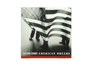 American Dreams / Bastienne Schmidt