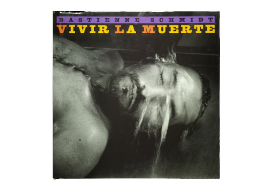 Vivir la Muerte / Bastienne Schmidt 