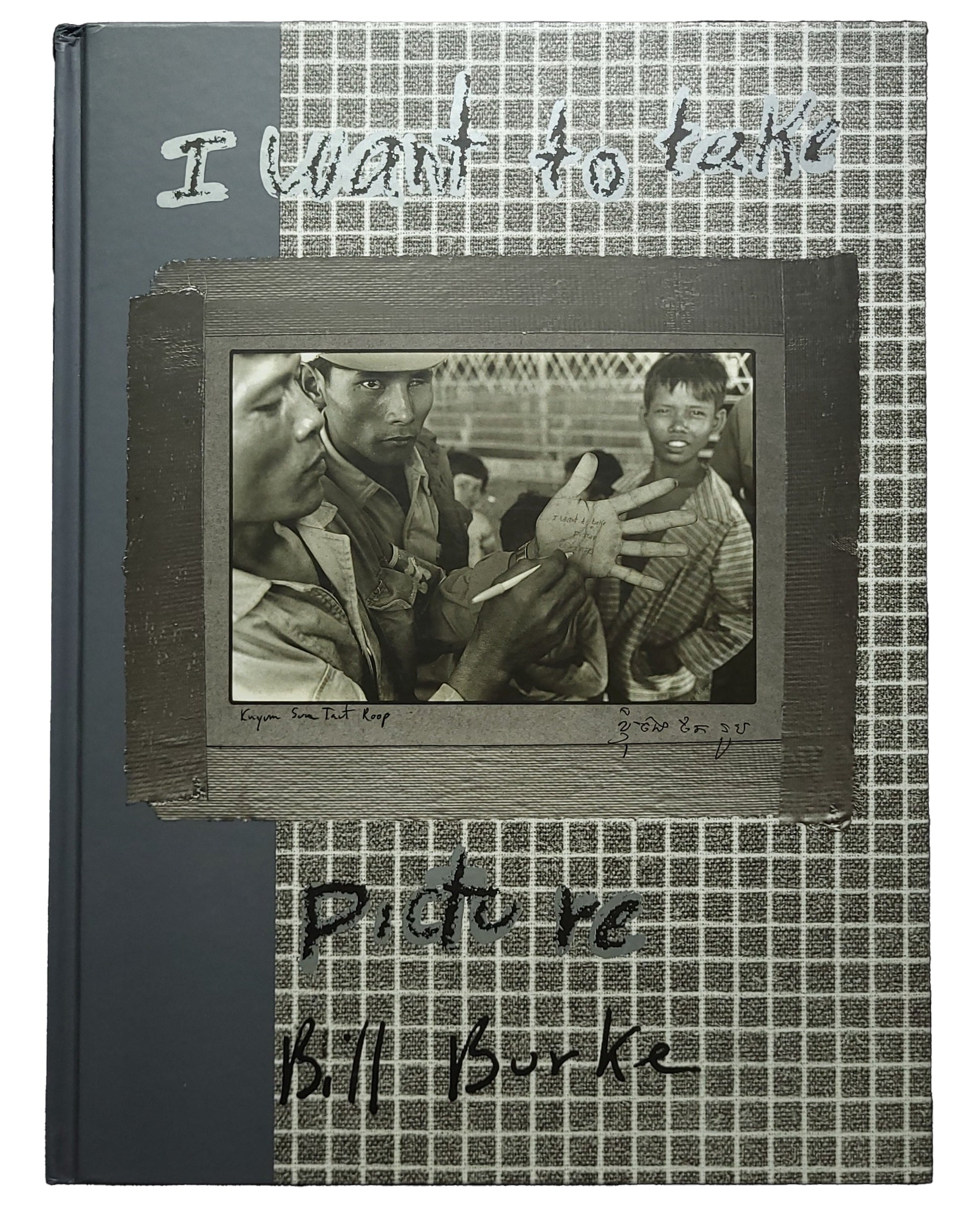 I Want to Take Picture / Bill Burke