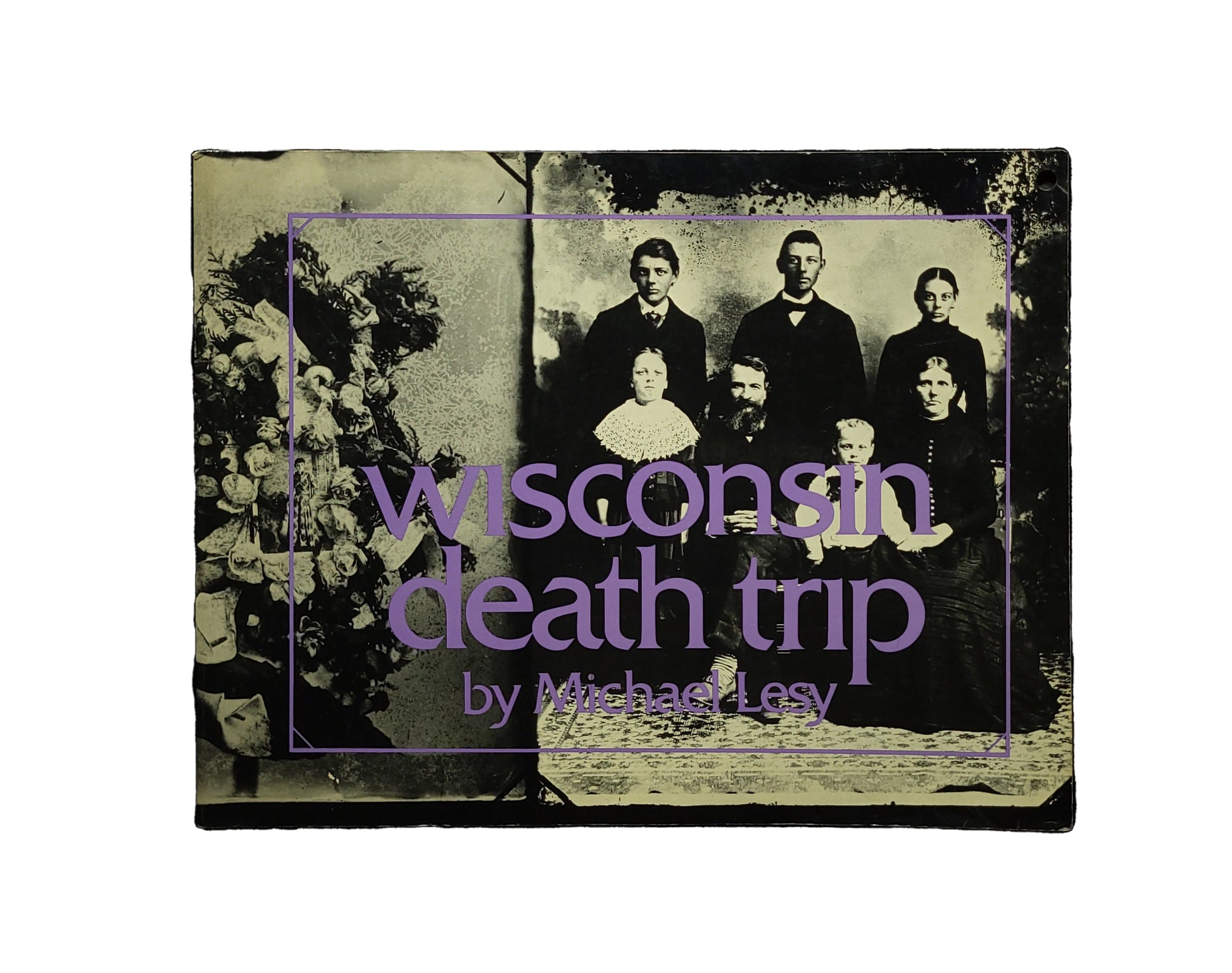 Wisconsin Death Trip / Michael Lesy